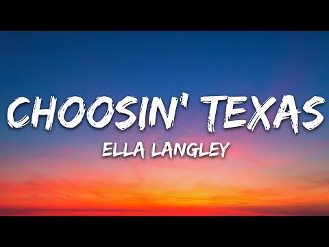 Ella Langley - Choosin' Texas (Lyrics)