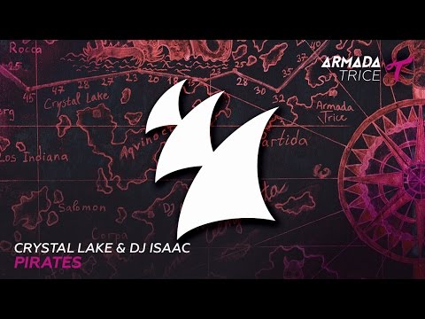 Crystal Lake & DJ Isaac - Pirates - UCGZXYc32ri4D0gSLPf2pZXQ