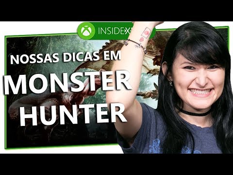 DICAS PRA VOCÊ DOMINAR MONSTER HUNTER: WORLD! [Inside Xbox #108]