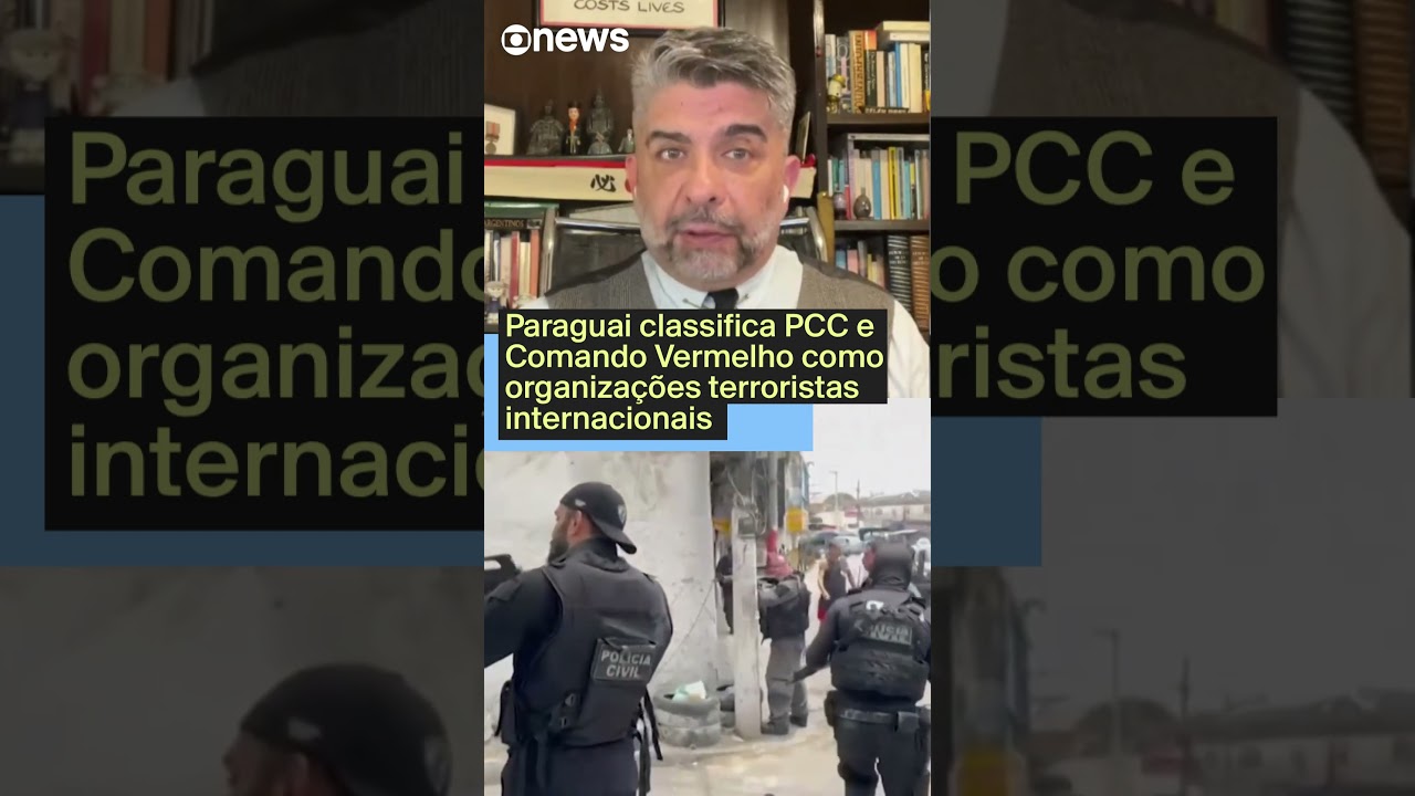 Paraguai classifica PCC e Comando Vermelho como organizações terroristas internacionais  TV Online Paraguai classifica PCC e Comando Vermelho como organizações terroristas internacionais
