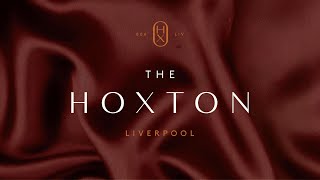 The Hoxton - Liverpool