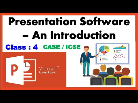 Presentation Software - An Introduction | Class 4 | Computer | CAIE / CBSE | PowerPoint 2013