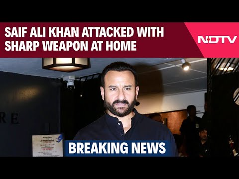 Saif Ali Khan Attacked | Saif Ali Khan Attacked With Knife At Home, Hospitalised