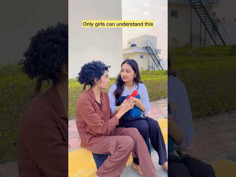 Only girls can understand this 😂 #shorts #viral #explorepage #relatable