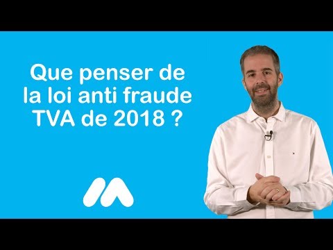 Tuto e-commerce - Que penser de la loi anti fraude TVA de 2018 - Market Academy