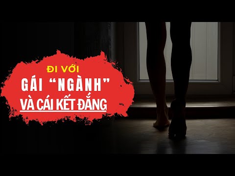 Một lần lỡ bước với gái ngành và cái kết quá đắng | Nhật Ký Podcast | Podcast tâm sự