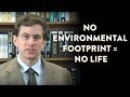 No Environmental Foodprint = No Life - Ayn Rand Center for Individual Rights