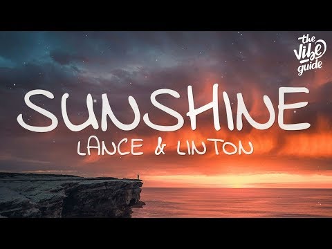 Lance & Linton - Sunshine (Lyrics) - UCxH0sQJKG6Aq9-vFIPnDZ2A