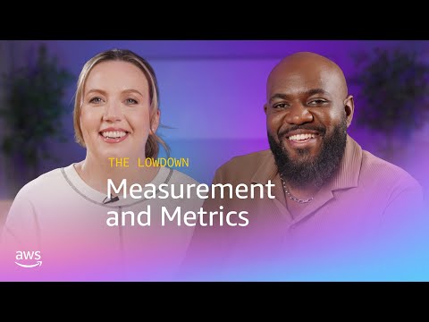 'The Lowdown' from EST - Episode 5: Measurement and Metrics | Amazon Web Services