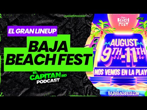 Baja Beach Fest 2024 y su Lineup logran soldout