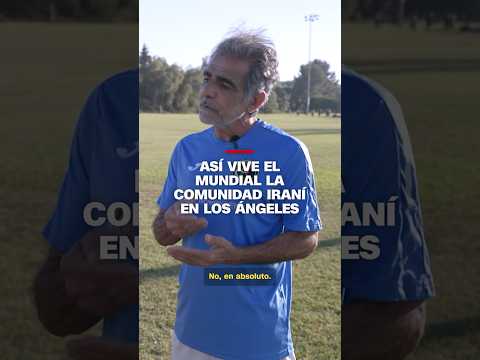 Así vive el Mundial la comunidad iraní en Los Ángeles