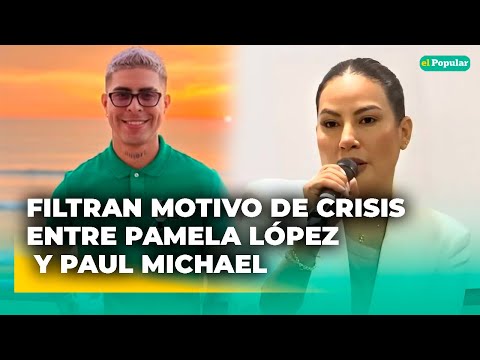 💔 Pamela López a PUNTO de SEPARARSE de Paul Michael: Revelan IMPENSADO Motivo
