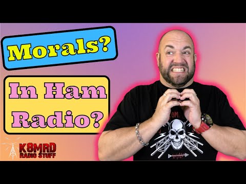 Morals In Ham Radio | What Should We Do?