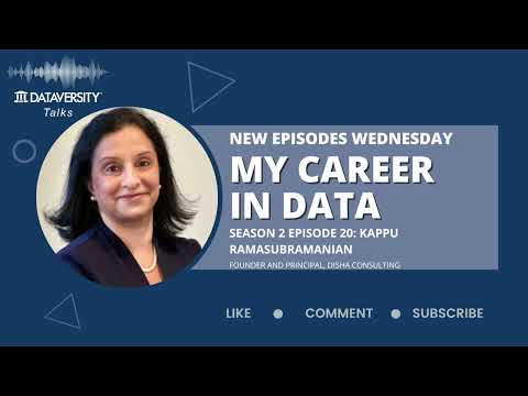 My Career in Data Season 2 Episode 20: Kappu Ramasubramanian, Founder & Principal, Disha Consulting
