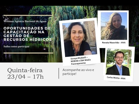 WEBINAR ANA - Oportunidades de Capacitação na Gestão de Recursos Hídricos