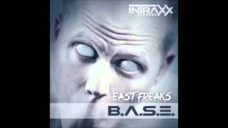 East Freaks - B.A.S.E. (Original Mix)