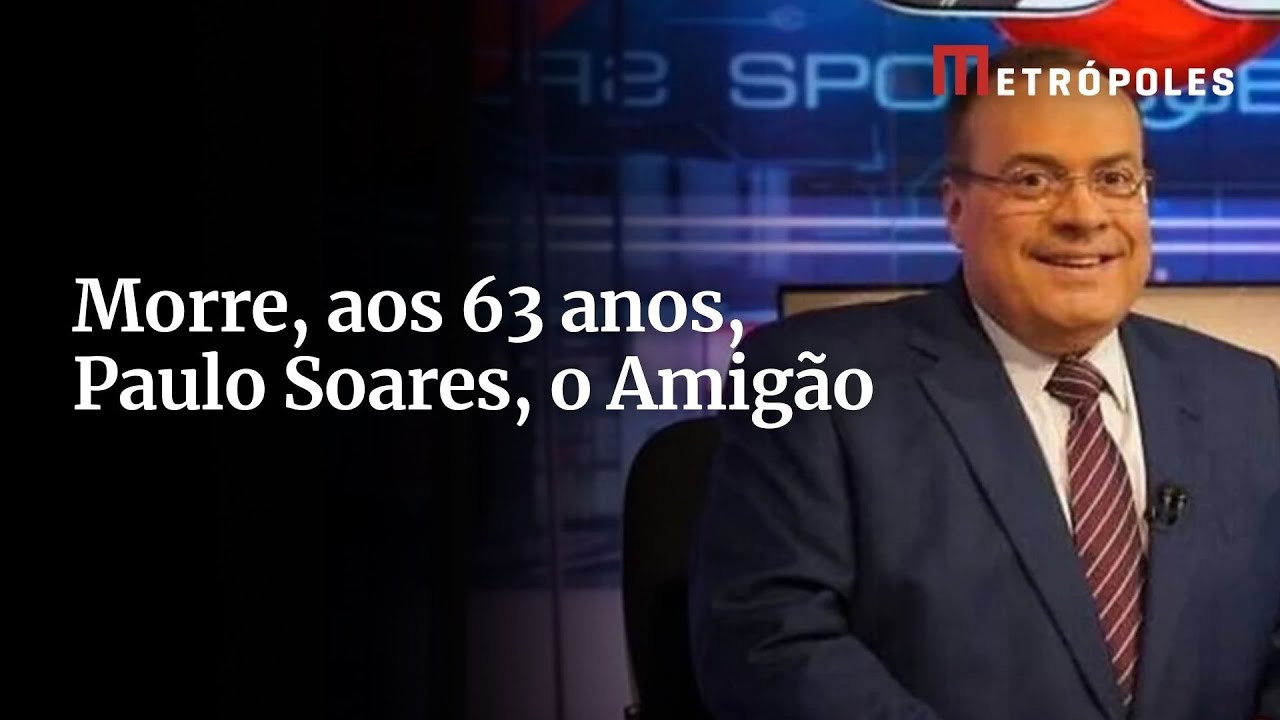 Saiba quem era Paulo Soares jornalista que morreu nesta segunda
