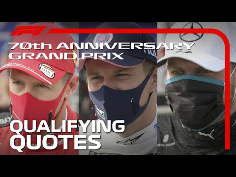 70th Anniversary Grand Prix: Drivers React After Qualifying