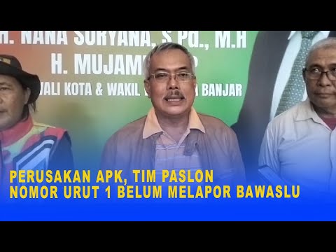 PERUSAKAN APK, TIM PASLON NOMOR URUT 1 BELUM MELAPOR BAWASLU