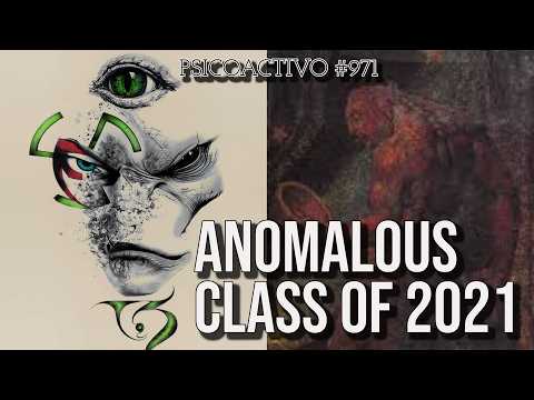 The collective Daemonic Reality and forming part of the Anomalous Class of 2021- Psicoactivo #971