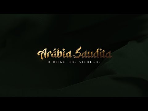 Arábia Saudita - O reino dos segredos | 11/03/2023