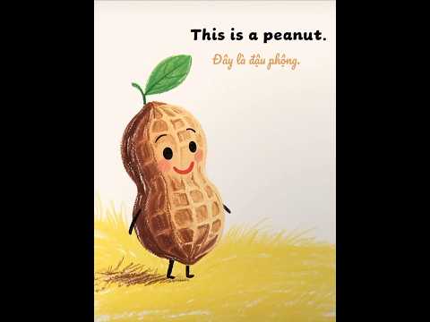 Học từ mới 🥜 “Peanut” cùng Em bé thích học tiếng Anh #tienganhtreem #tienganhchobe #embethichhoc