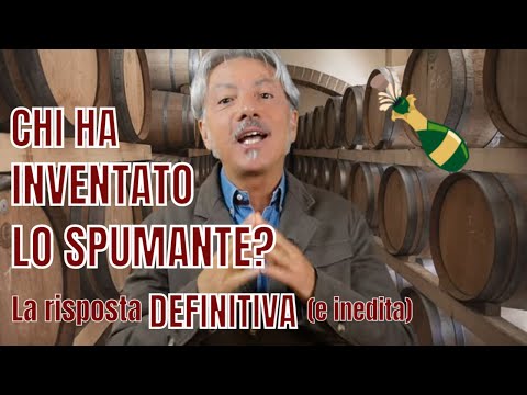 CHI HA INVENTATO LO SPUMANTE? LA RISPOSTA  DEFINITIVA (e INEDITA)