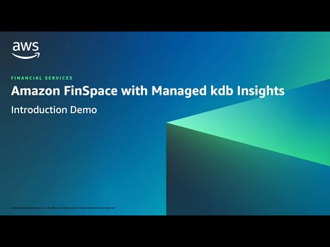 Introduction Demo of Amazon FinSpace with Managed kdb Insights | Amazon Web Services