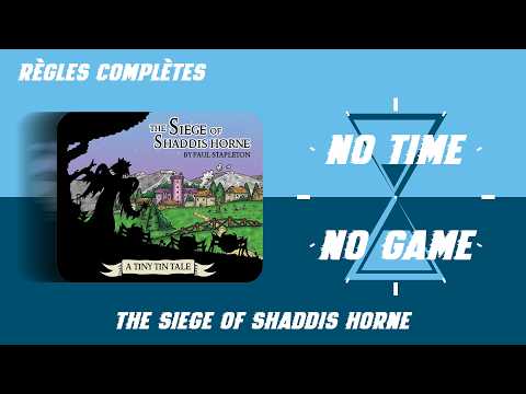 The Siege of Shaddis Horne - Règles du jeu complètes