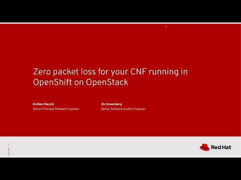 Zero packet loss for your CNF running in OpenShift on OpenStack