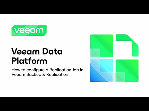 Veeam Data Platform: How to Configure a Replication Job in Veeam Backup & Replication