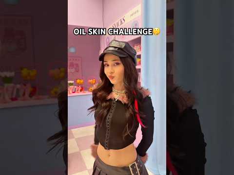 OIL SKIN CHALLENGE🤗🤭#elsarca #tiktok