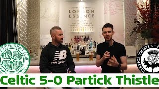 Celtic 5-0 Partick Thistle | Post-Match Pint