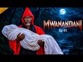 MWANANDANI [SEHEMU YA 1] #horror