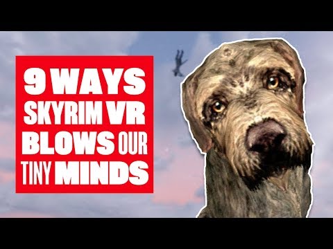 9 ways Skyrim VR blows our tiny little minds - UCciKycgzURdymx-GRSY2_dA
