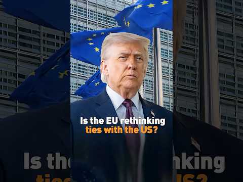 Is Europe rethinking ties with the US?
