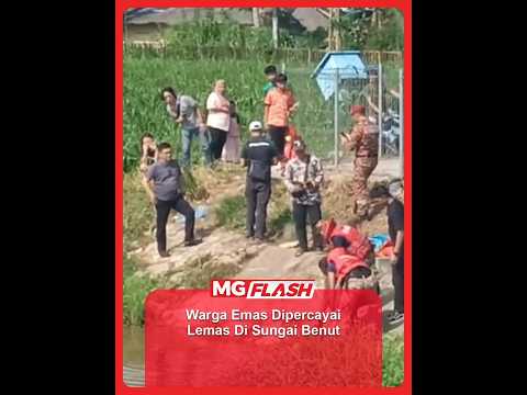 Warga Emas Dipercayai Lemas Di Sungai Benut #MGFlash