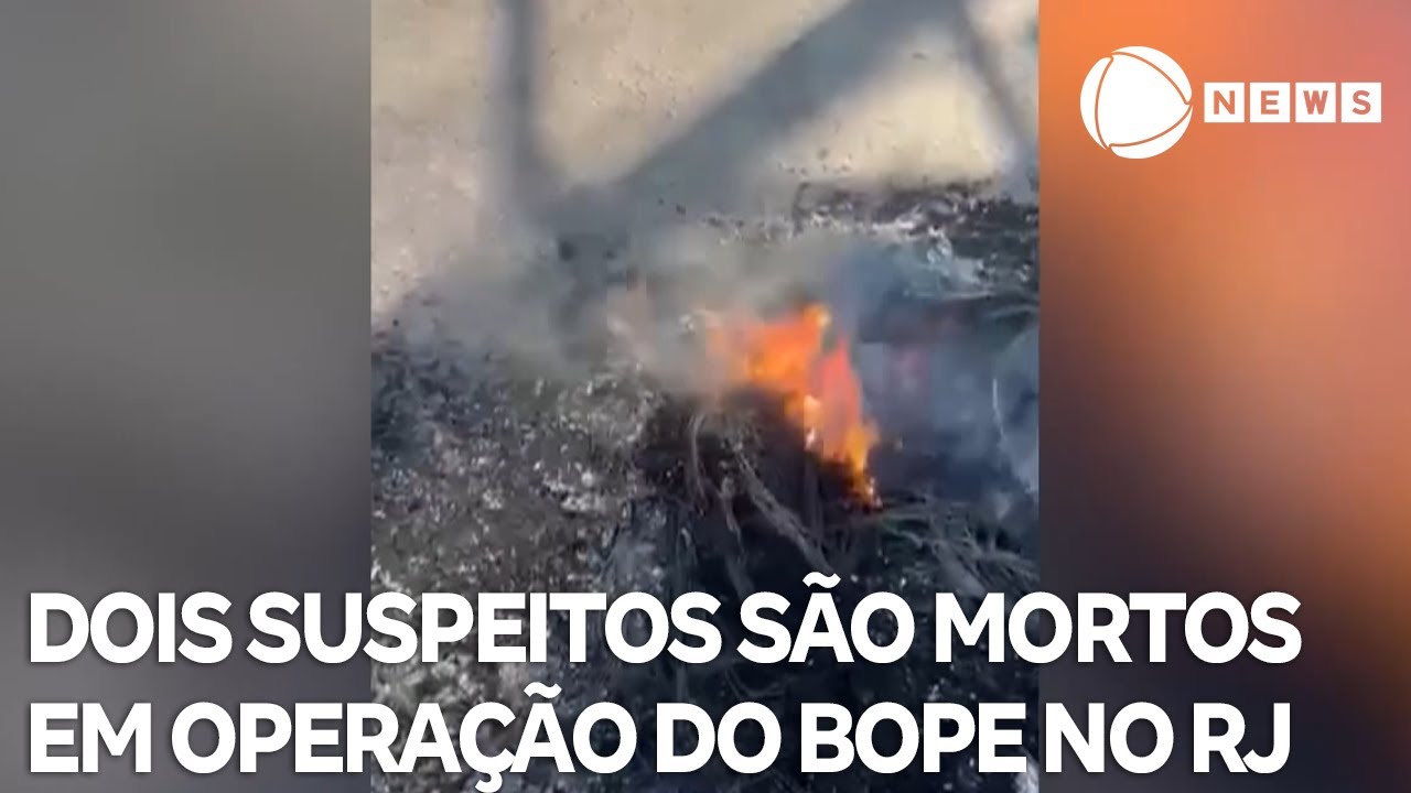 Dois suspeitos são mortos em operação do Bope no RJ