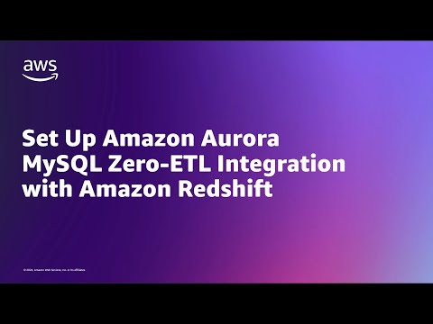 Set up Amazon Aurora MySQL zero-ETL integration with Amazon Redshift | Amazon Web Services