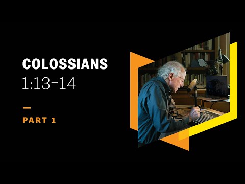 Delivered from Satanic Authority: Colossians 1:13–14, Part 1
