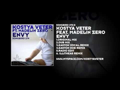 Kostya Veter featuring Madelin Zero - Envy - UCvYuEpgW5JEUuAy4sNzdDFQ