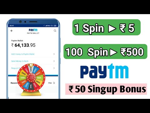 1 Spin ▶₹5 !! 100 Spin ➡ ₹500 Paytm Cash || Best Earning 2019