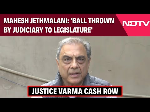 Mahesh Jethmalani: 'Ball Thrown By Judiciary To Legislature'