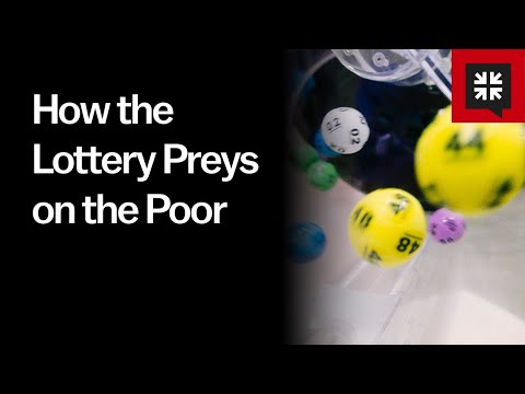 How the Lottery Preys on the Poor
