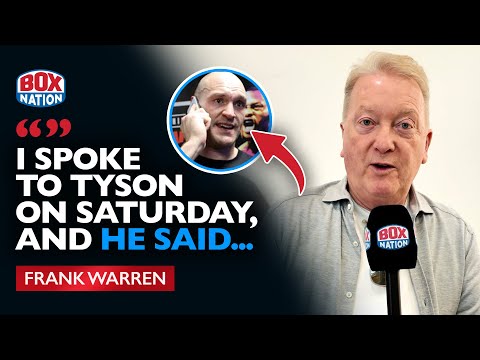 Frank Warren Reveals New Tyson Fury Conversation & Dennis McCann Update