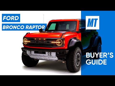 Most Off-Road Capable Ford Ever" 2022 Ford Bronco Raptor | Buyer's Guide | MotorTrend