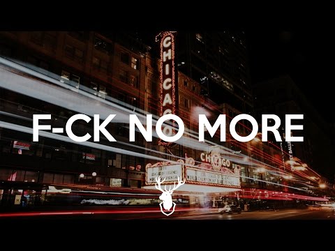 Visck & nuefrench - F*ck no more (Original) - UCUavX64J9s6JSTOZHr7nPXA