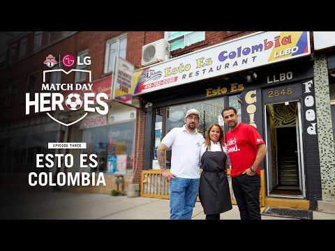Match Day Heroes | EP3: Esto es Colombia | TFC x LG Canada
