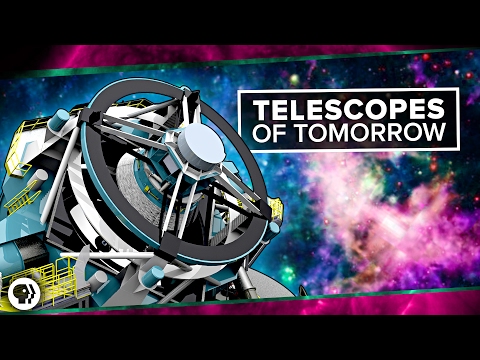 Telescopes of Tomorrow | Space Time - UC7_gcs09iThXybpVgjHZ_7g