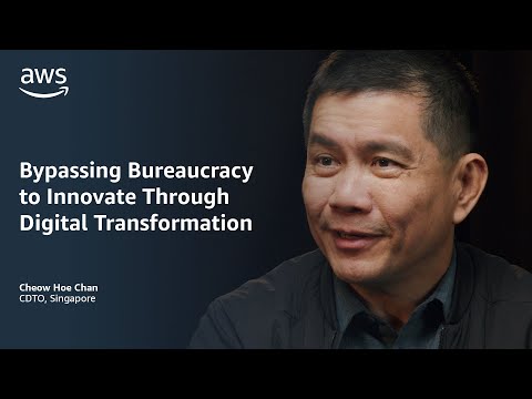 Bypassing bureaucracy to innovate with Cheow Hoe Chan, CDTO of Singapore | Amazon Web Services